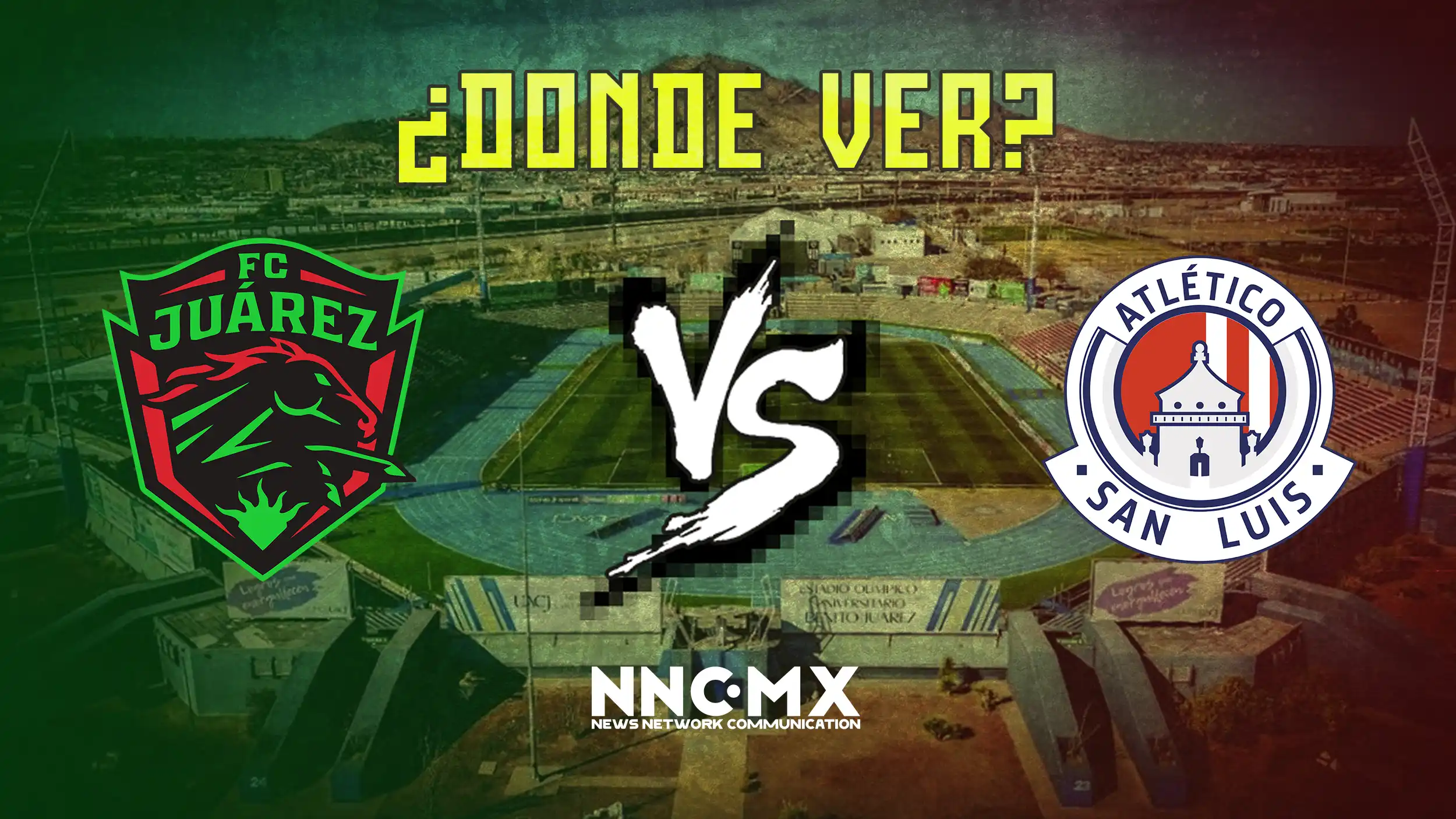 Juarez vs San Luis: Horario, Dónde VER y Alineaciones — Jornada 17 Clausura 2026